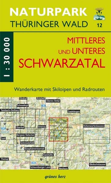 Wanderkaarte Mittleres/unteres Schwarzatal: Mit Bad Blankenburg, Schwarzburg, Sitzendorf, Meura, Königsee, Meuselbach, Oberweissbach, Rohrbach. Mit ... Thüringer Wald: Wanderkarten. 1:30.000)