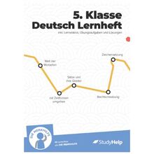 5. Klasse Deutsch Lernheft Übungsheft | StudyHelp |inkl. Lernvideos und Aufgaben | Für Klassenarbeiten, Prüfungen, Tests | Rechtschreibung, Satzbau, Texte, Verben, Satzglieder, Zeichensetzung