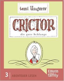 Crictor, die gute Schlange (Bilderbücher)