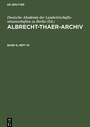 Albrecht-Thaer-Archiv, Band 6, Heft 10, Albrecht-Thaer-Archiv Band 6, Heft 10