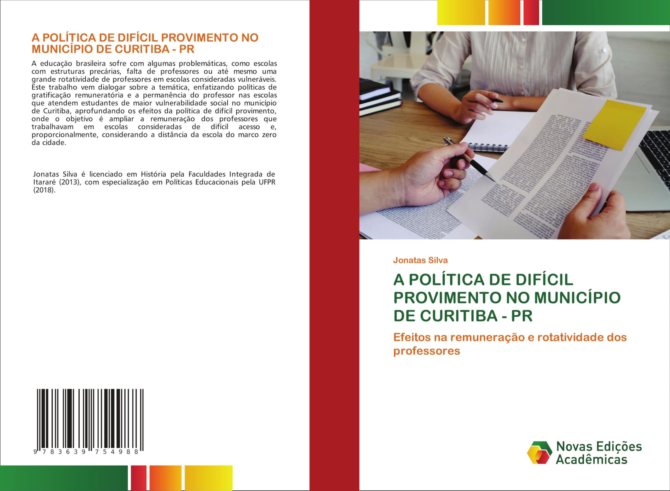 A POLÍTICA DE DIFÍCIL PROVIMENTO NO MUNICÍPIO DE CURITIBA - PR: Efeitos na remuneração e rotatividade dos professores