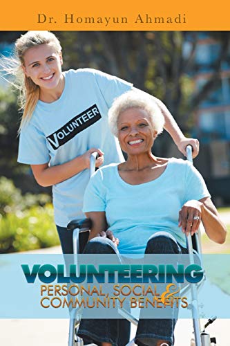 Volunteering: Personal, Social and Community Benefits