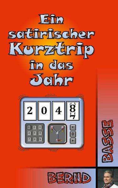 Ein satirischer Kurztrip in das Jahr 2048: DE
