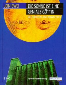 Die Sonne ist eine geniale Göttin. 2 Cassetten.