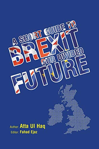 A Short Guide to Brexit: Our divided future