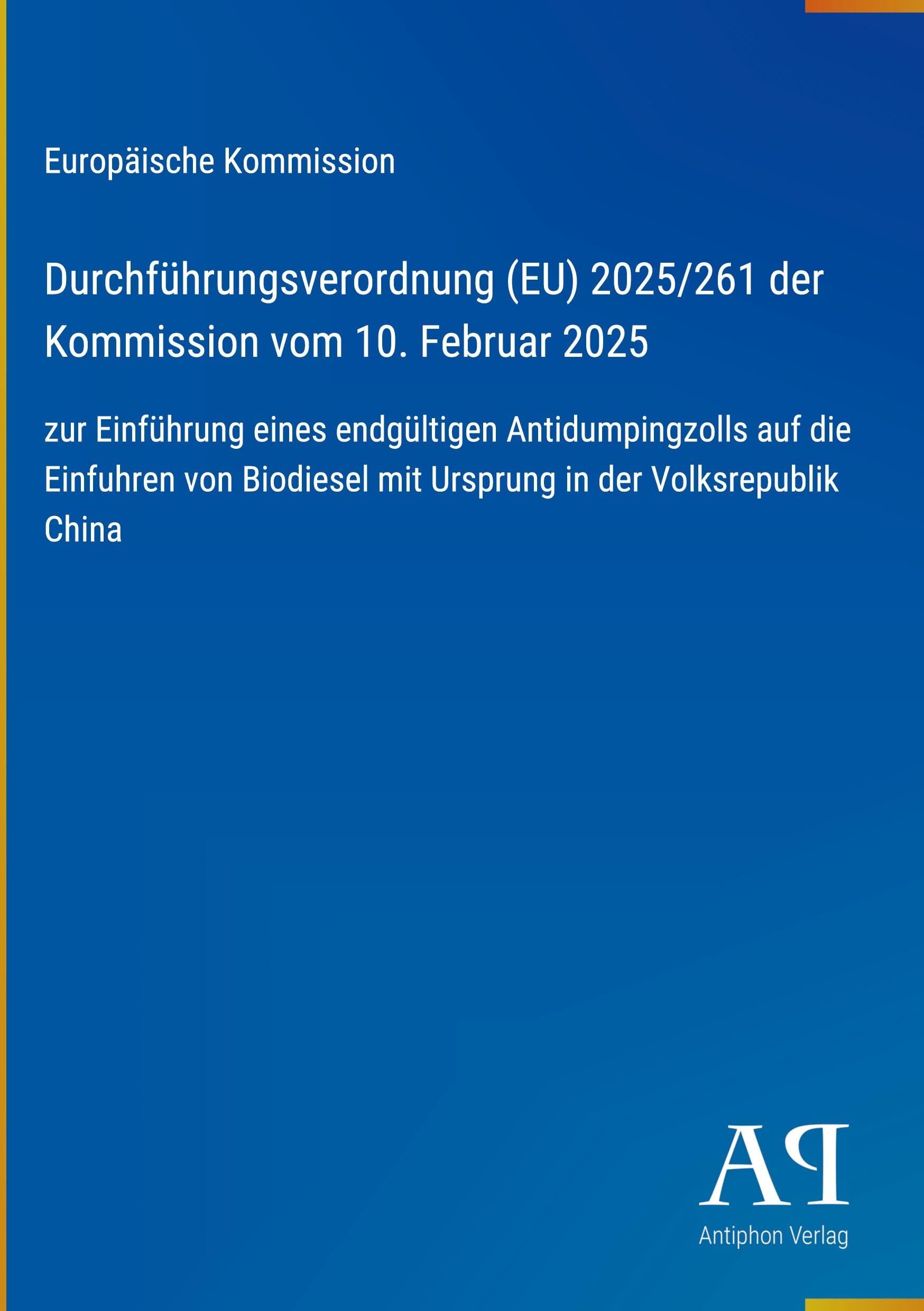 Durchführungsverordnung (EU) 2025/261 der Kommission vom 10. Februar 2025