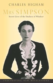 Mrs Simpson: Secret Lives of the Duchess of Windsor