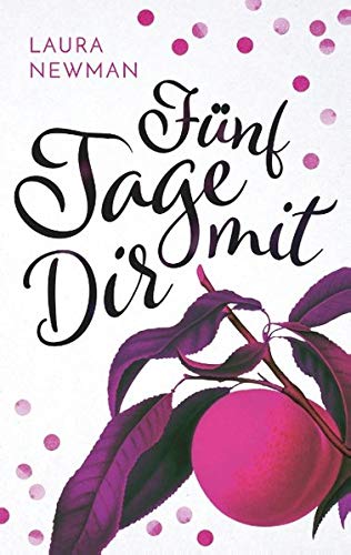 Fünf Tage mit Dir