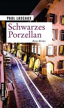 Schwarzes Porzellan: Ein Fall für Müller & Himmel (Kriminalromane im GMEINER-Verlag)