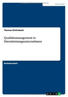 Qualitätsmanagement in Dienstleistungsunternehmen