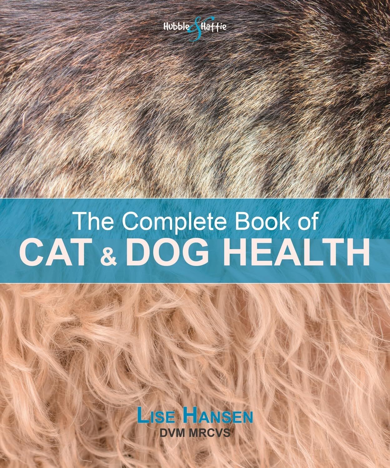 The Complete Book of Cat and Dog Health - Neuware