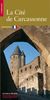 La cité de Carcassonne, Aude