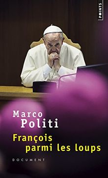 François parmi les loups von Politi, Marco | Buch | Zustand akzeptabel
