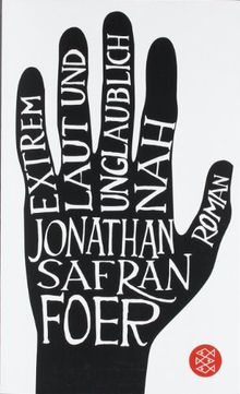 Extrem laut und unglaublich nah: Roman von Foer, Jonathan Safran | Buch | Zustand gut