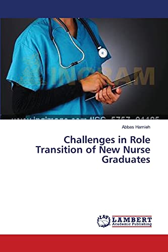 Challenges in Role Transition of New Nurse Graduates