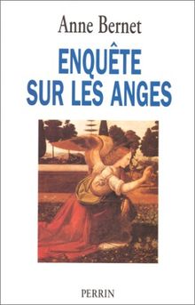 Enquête sur les anges