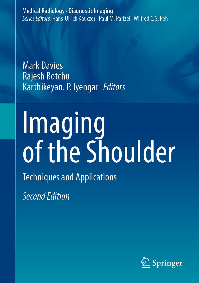 Imaging of the Shoulder: Techniques and Applications (Medical Radiology)