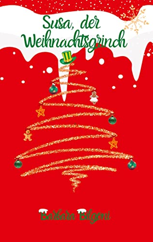 Susa, der Weihnachtsgrinch: Weihnachten oder doch nicht