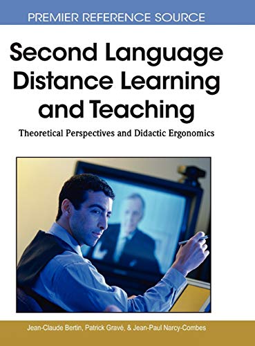 Second Language Distance Learning and Teaching: Theoretical Perspectives and Didactic Ergonomics