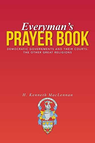 Everyman's Prayer Book: Democratic Governments and their Courts: The Other Great Religions