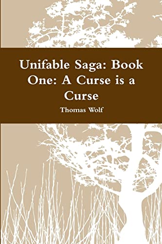Unifable Saga: Book One: A Curse is a Curse