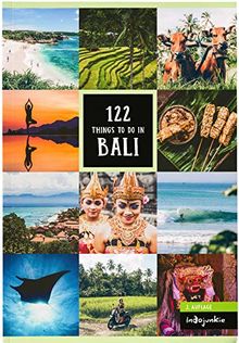 Bali Reiseführer: 122 Things to Do in Bali (2. Auflage von Indojunkie: Die besten Aktivitäten und Geheimtipps von Insidern inklusive Empfehlungen zum nachhaltigen Reisen) von Hess, Petra, Schumacher, Melissa | Buch | Zustand gut