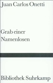 Grab einer Namenlosen: Roman (Bibliothek Suhrkamp)