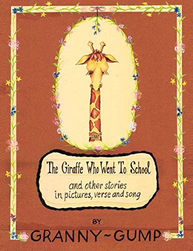 The Giraffe Who Went to School