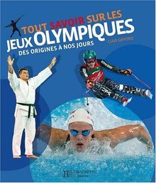 Tout savoir sur les jeux Olympiques : des origines à nos jours