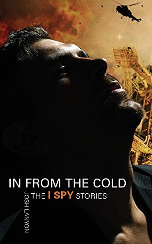 Josh Lanyon In From The Cold, The I Spy Stories