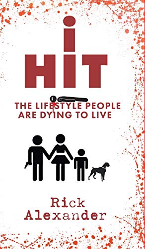 i Hit: The Lifestyle People Are Dying To Live (Residual Risk)
