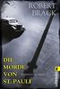 Die Morde von St. Pauli: Kriminalroman (Alfred-Weber-Krimi, Band 2)
