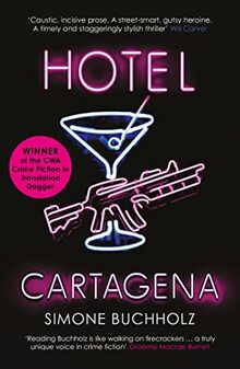 Hotel Cartagena: Volume 4 (Praise for the Chastity Riley, 4, Band 4)