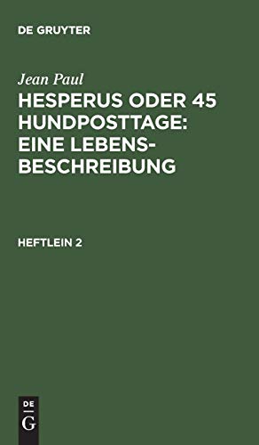 Hesperus oder 45 Hundposttage : Eine Lebensbeschreibung: Heftlein 2