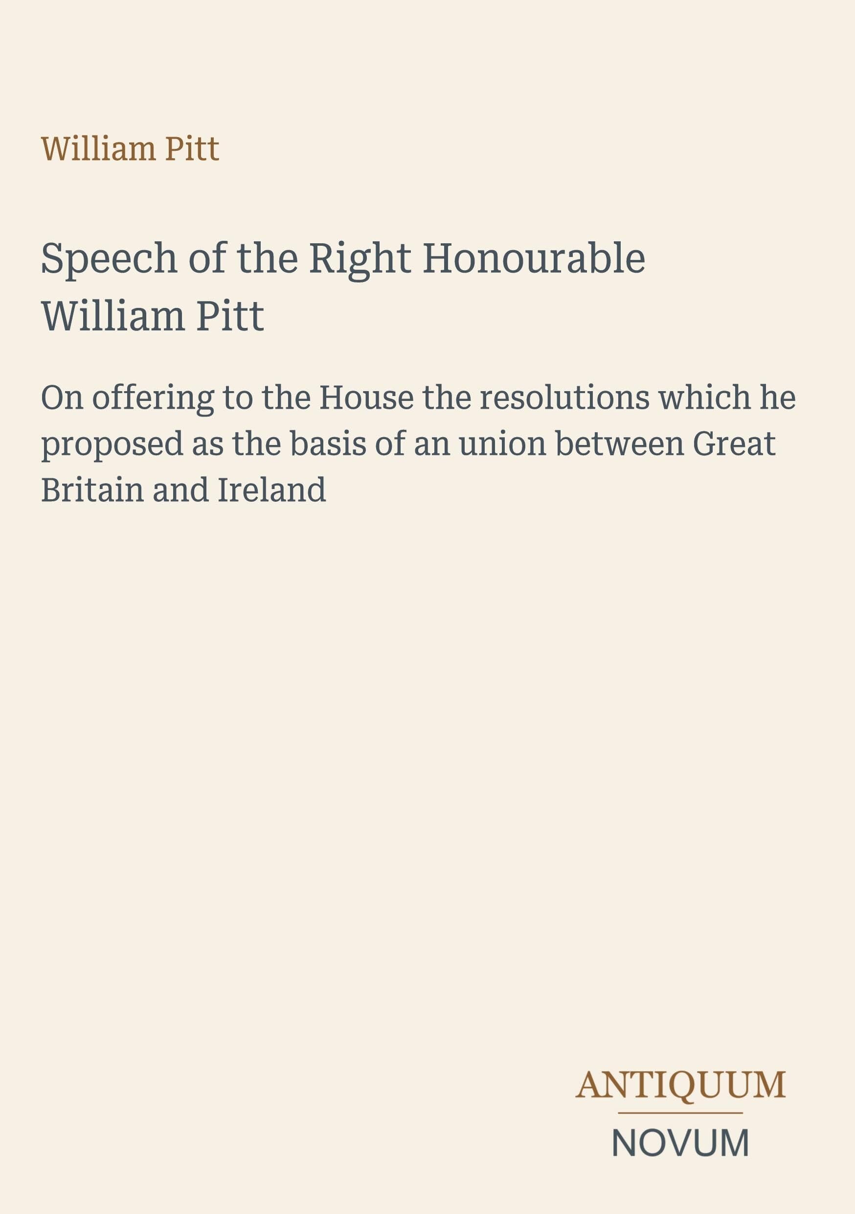 Speech of the Right Honourable William Pitt