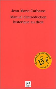 Manuel d'introduction historique au droit (Droit Fondamental)