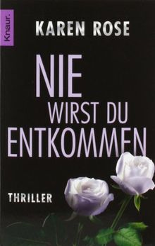 Nie wirst du entkommen: Thriller