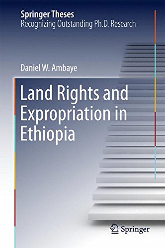 Land Rights and Expropriation in Ethiopia (Springer Theses)