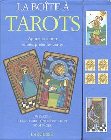 La boîte à tarots : apprenez à tirer et interpréter les cartes