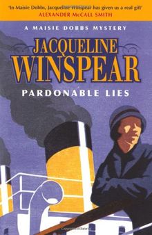 Pardonable Lies (Maisie Dobbs Mystery 3)