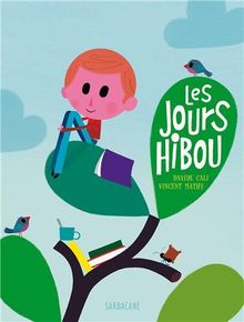 Les jours hibou