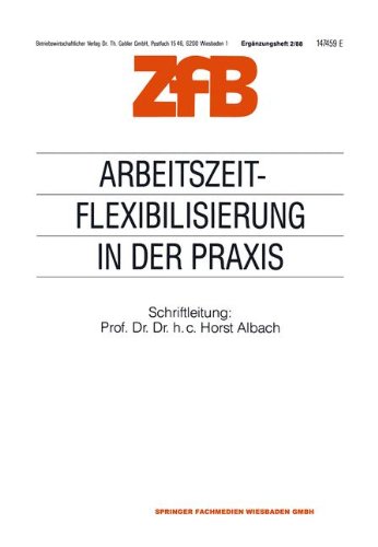 Arbeitszeitflexibilisierung in der Praxis (Zeitschrift für Betriebswirtschaft)