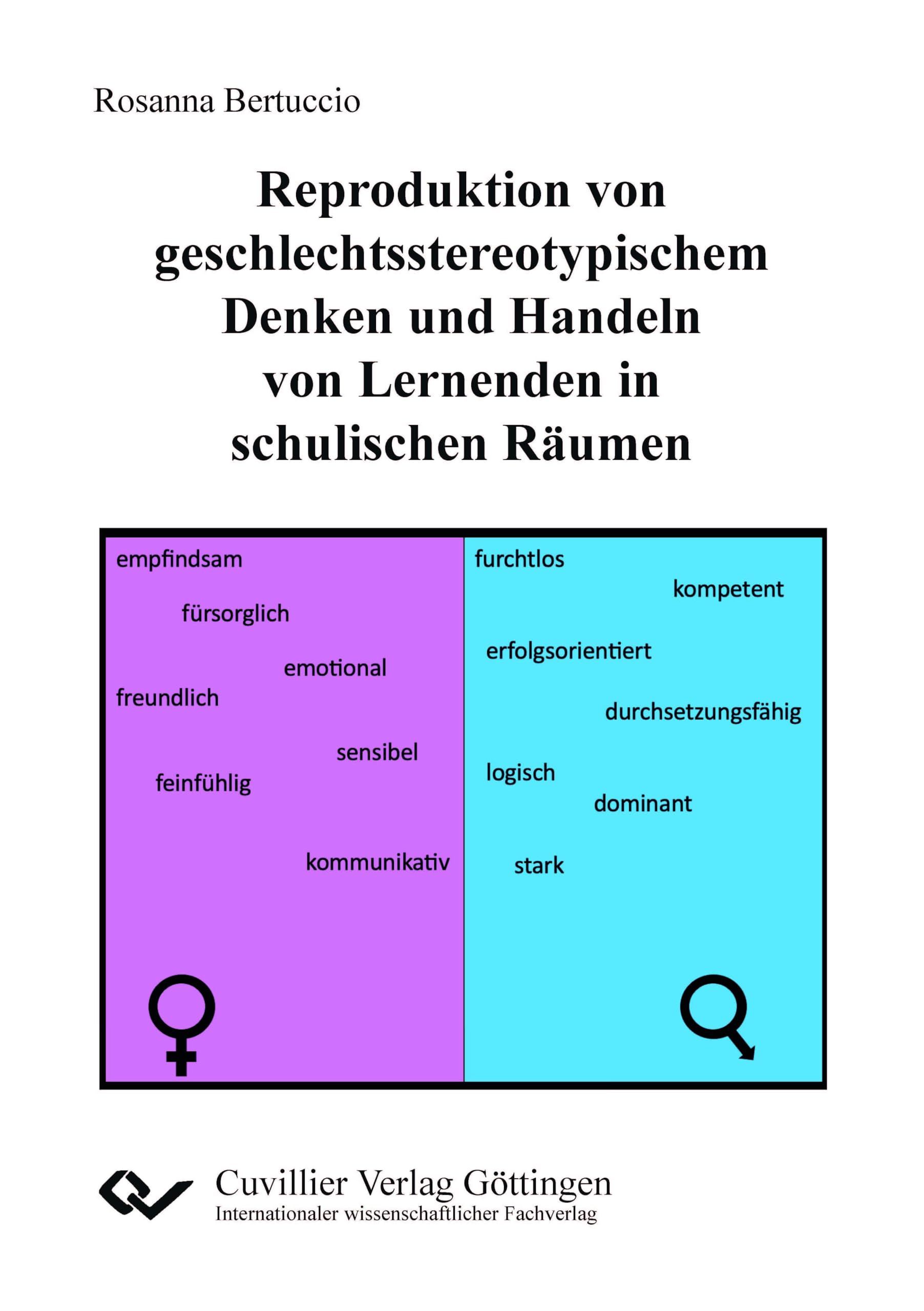 Reproduktion von geschlechtsstereotypischem Denken und Handeln von Lernenden in schulischen Räumen