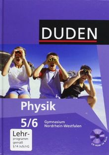 Duden Physik - Gymnasium Nordrhein-Westfalen: 5./6. Schuljahr - Schülerbuch mit CD-ROM