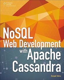 NoSQL Web Development with Apache Cassandra