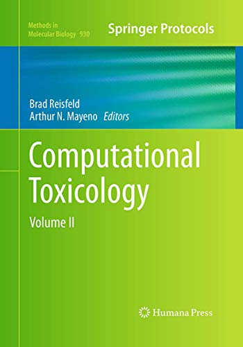 Computational Toxicology: Volume II (Methods in Molecular Biology, 930, Band 930)