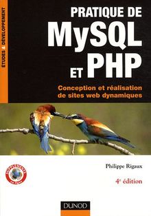 Pratique de MySQL et PHP : conception et réalisation de sites web dynamiques
