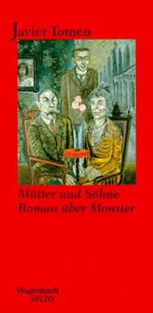 Mütter und Söhne. Roman über Monster. (Wagenbach SALTO)