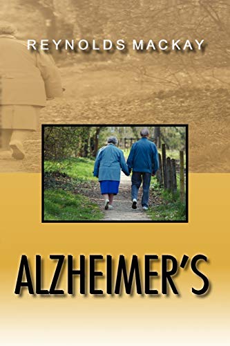 ALZHEIMER'S: WHEN DAYLIGHT DIES