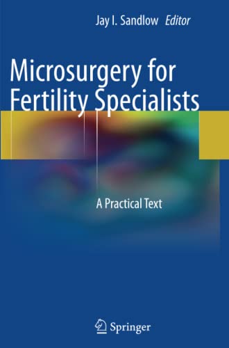 Microsurgery for Fertility Specialists: A Practical Text